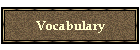 Vocabulary