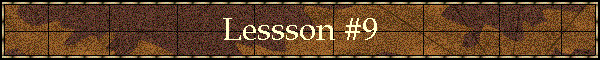 Lessson #9