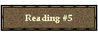 Reading #5