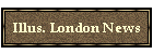 Illus. London News
